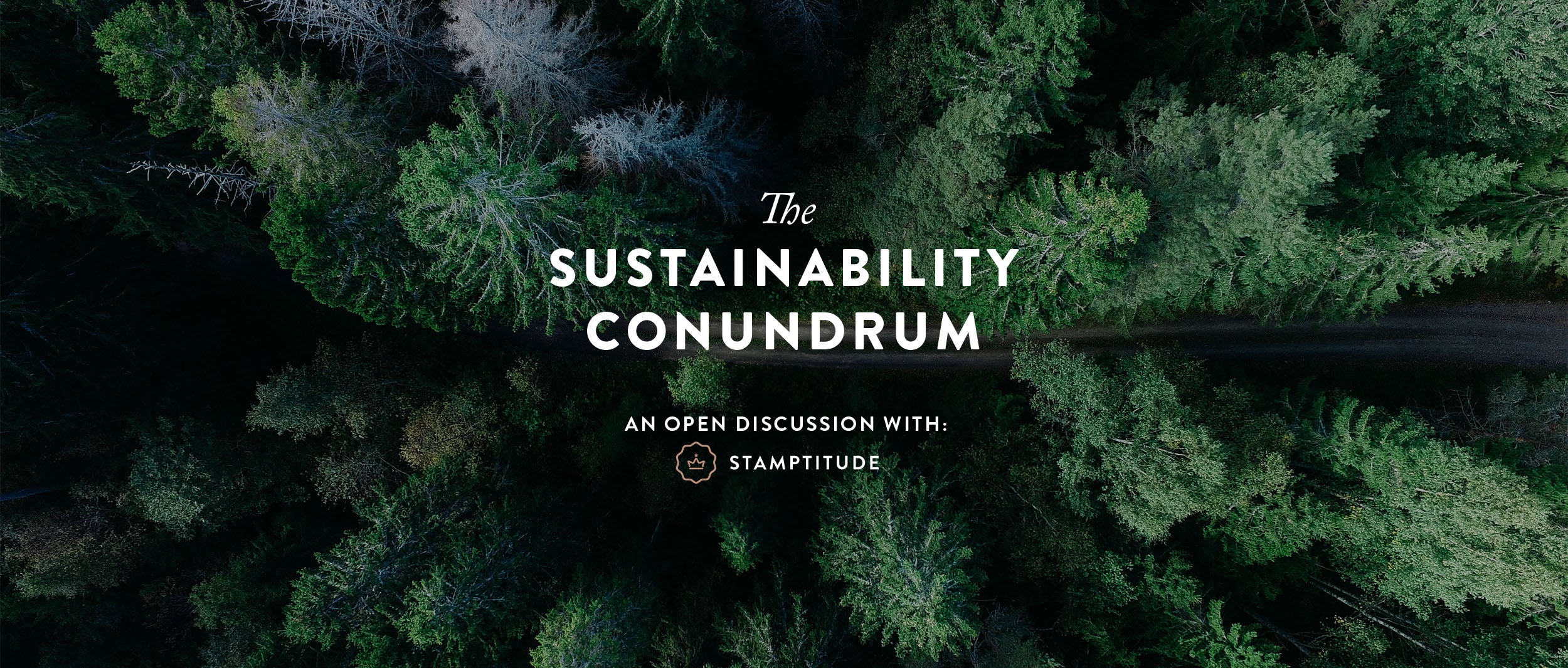 The Sustainability Conundrum – Stamptitude®